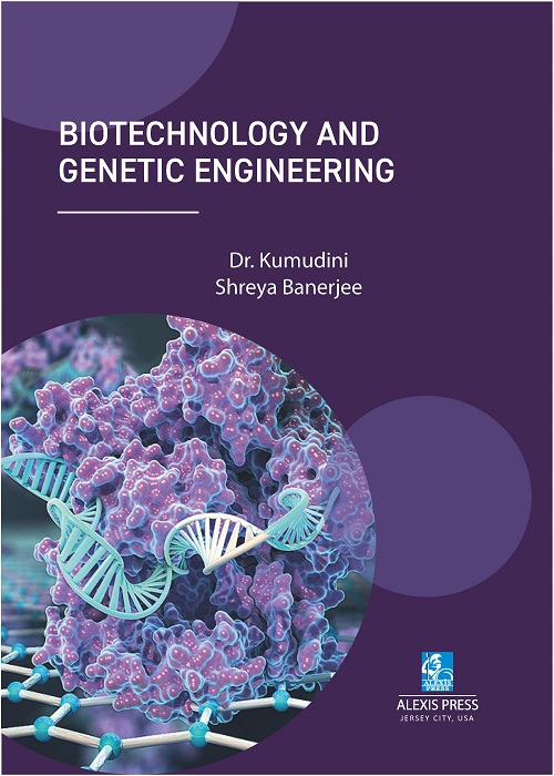 Biotechnology and Genetic Engineering