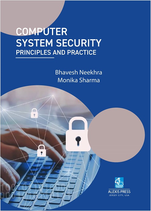 Computer System Security: Principles and Practice