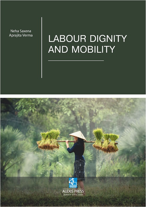 Labour Dignity and Mobility