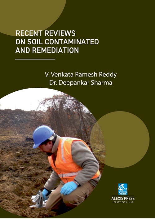 Recent Reviews on Soil Contaminated and Remediation