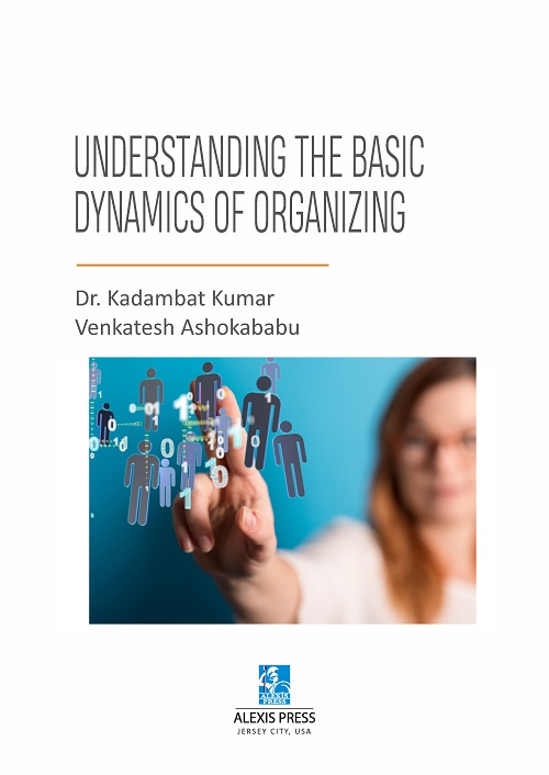 Understanding the Basic Dynamics of Organizing