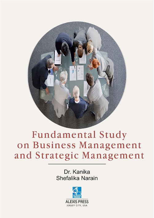Fundamental Study on Business Management and Strategic Management