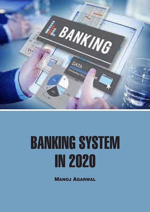 Banking System in 2020