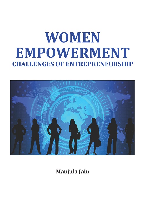 Women Empowerment: Challenges of Entrepreneurship