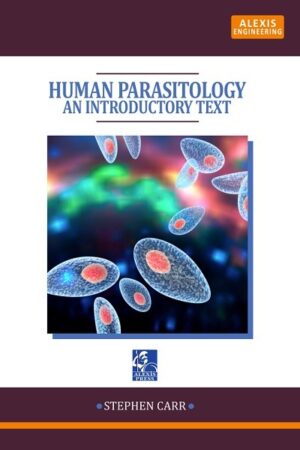 Human Parasitology: An Introductory Text