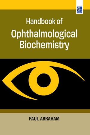 Handbook of Ophthalmological Biochemistry