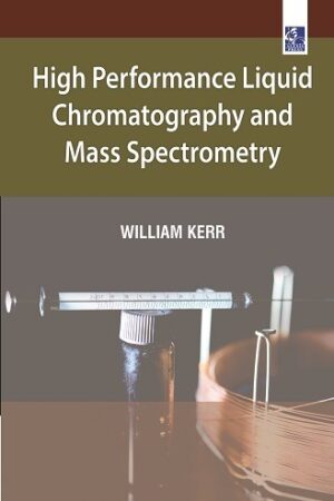 High Performance Liquid Chromatography and Mass Spectrometry