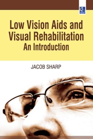 Low Vision Aids and Visual Rehabilitation: An Introduction