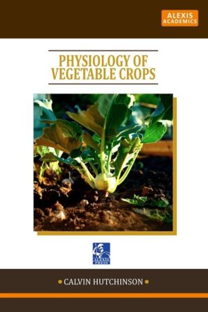 Physiology of Vegetable Crops