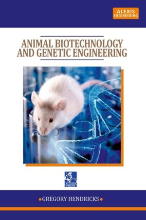 Animal Biotechnology and Genetic Engineering