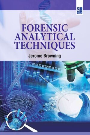 Forensic Analytical Techniques