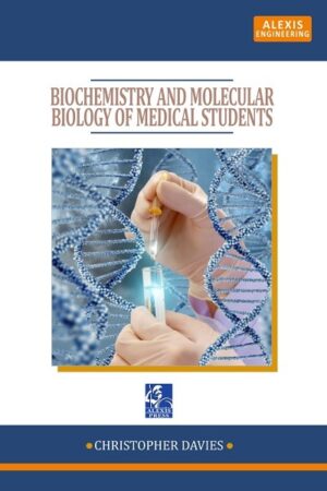 Biochemistry and Molecular Biology for Medical Students