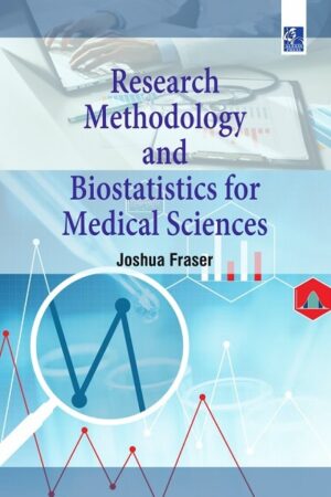 Research Methodology and Biostatistics for Medical Sciences