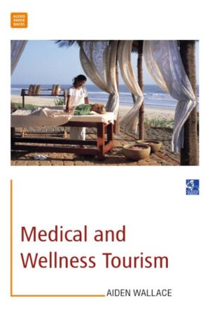 Medical and Wellness Tourism