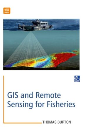 GIS and Remote Sensing for Fisheries