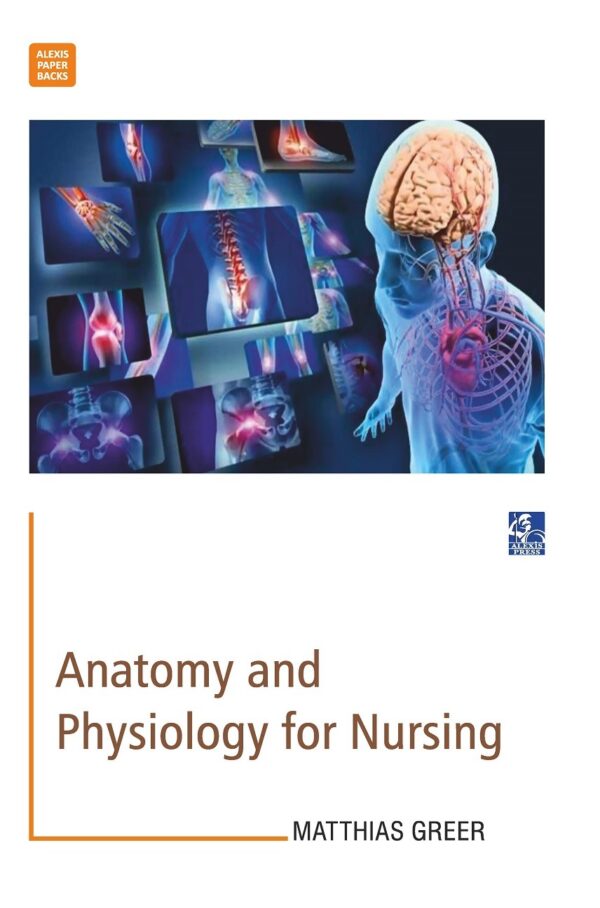 Anatomy and Physiology for Nursing