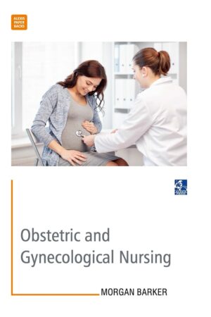 Obstetric and Gynecological Nursing