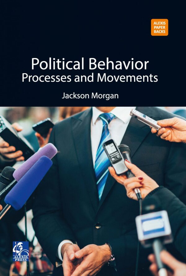 Political Behavior: Processes and Movements