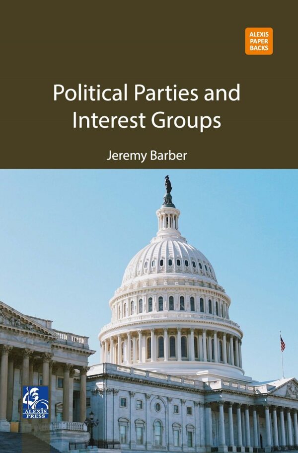 Political Parties and Interest Groups