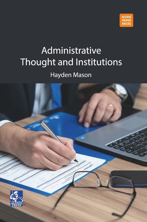 Administrative Thought and Institutions