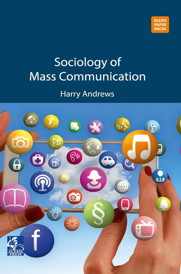 Sociology of Mass Communication