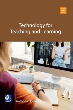 Technology for Teaching and Learning