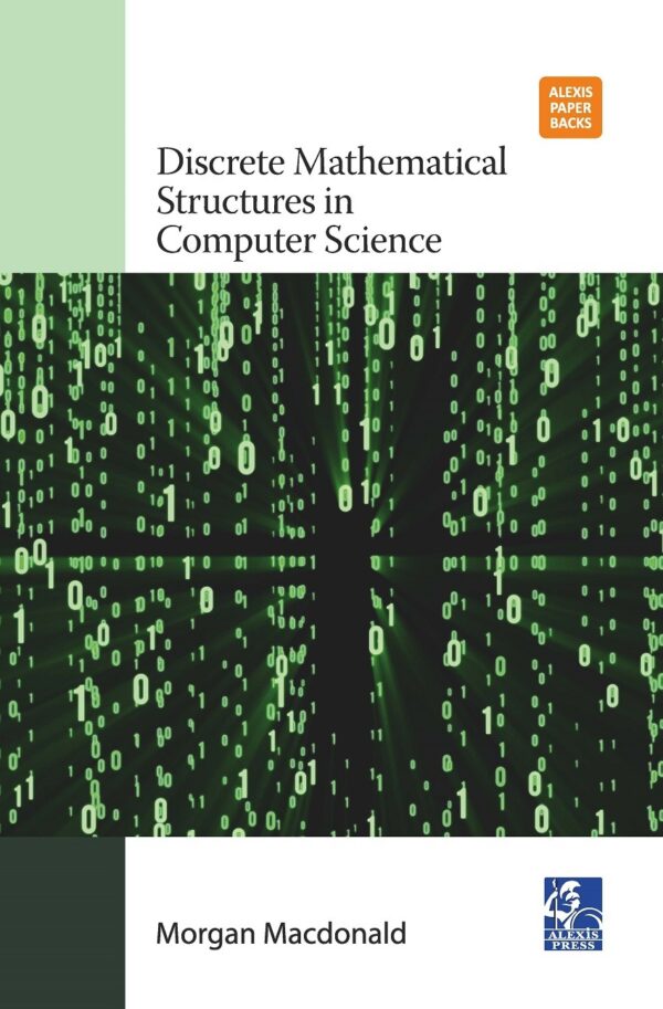 Discrete Mathematical Structures in Computer Science