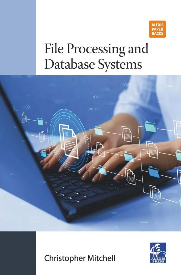 File Processing and Database Systems