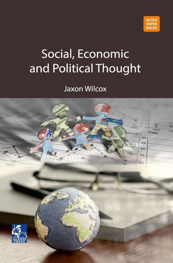 Social, Economic and Political Thought