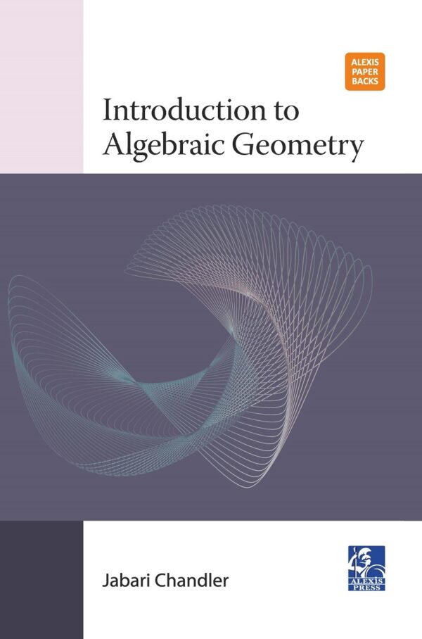 Introduction to Algebraic Geometry