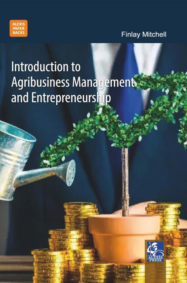 Introduction to Agribusiness Management and Entrepreneurship