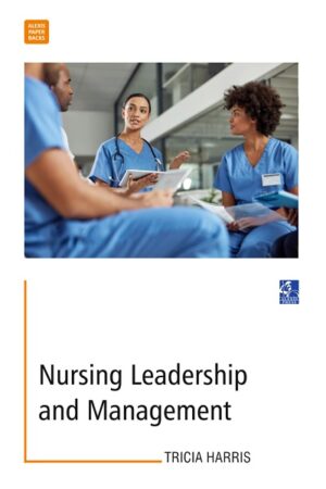 Nursing Leadership and Management