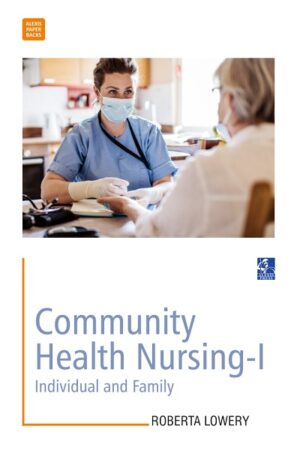 Community Health Nursing-I: Individual and Family