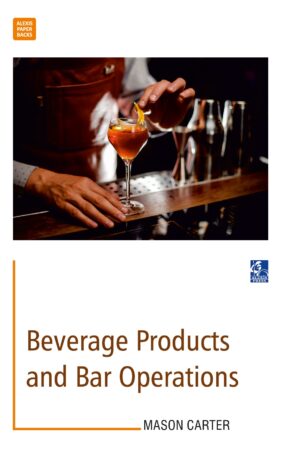 Beverage Products and Bar Operations