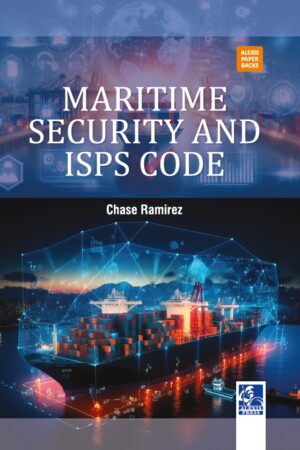 Maritime Security and ISPS Code