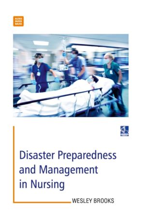 Disaster Preparedness and Management in Nursing