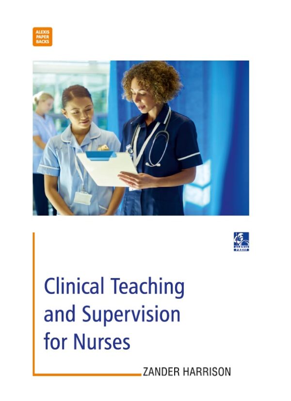 Clinical Teaching and Supervision for Nurses