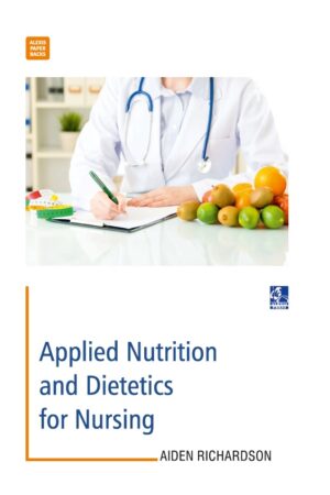 Applied Nutrition and Dietetics for Nursing