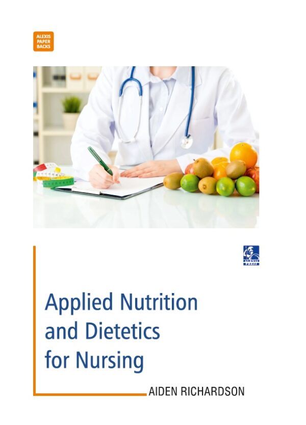 Applied Nutrition and Dietetics for Nursing