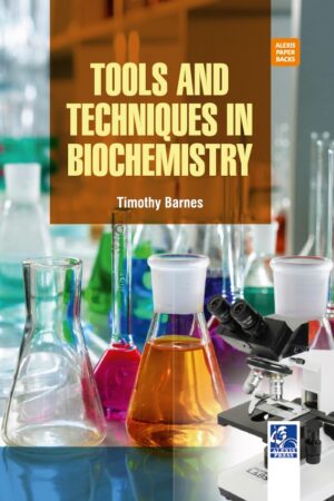 Tools and Techniques in Biochemistry