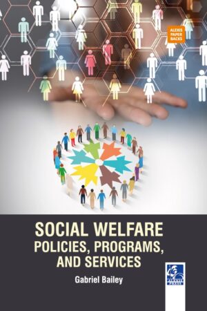 Social Welfare: Policies, Programs, and Services