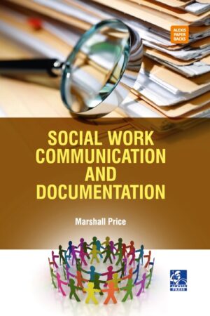 Social Work Communication and Documentation