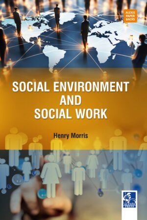 Social Environment and Social Work