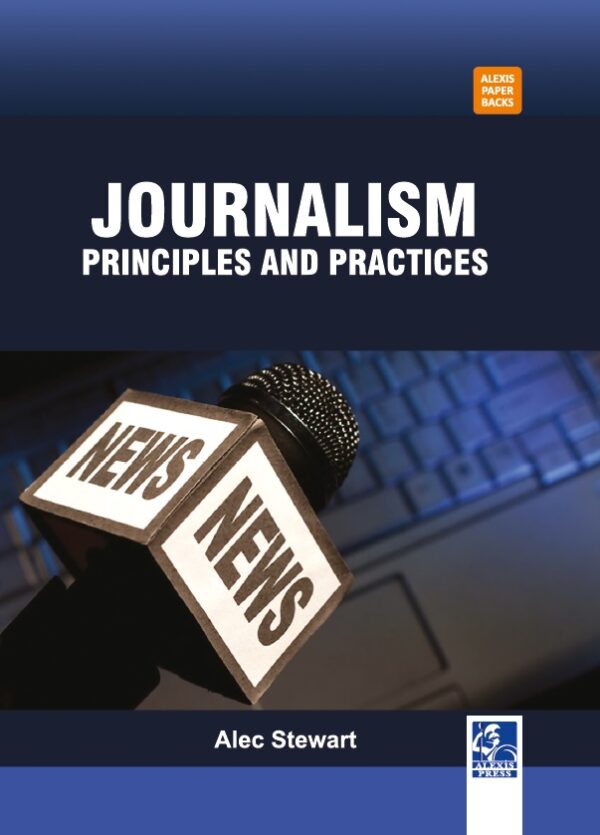 Journalism Principles and Practices