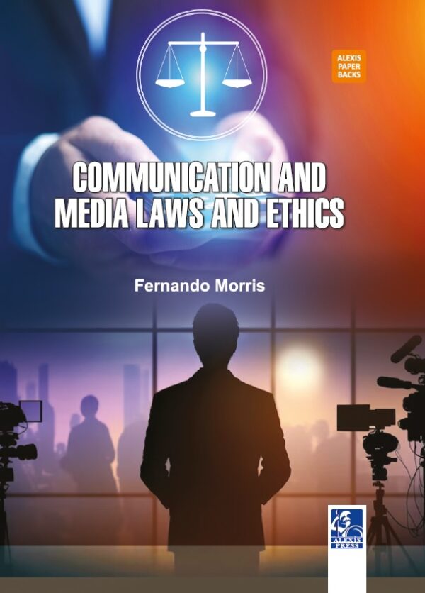 Communication and Media Laws and Ethics