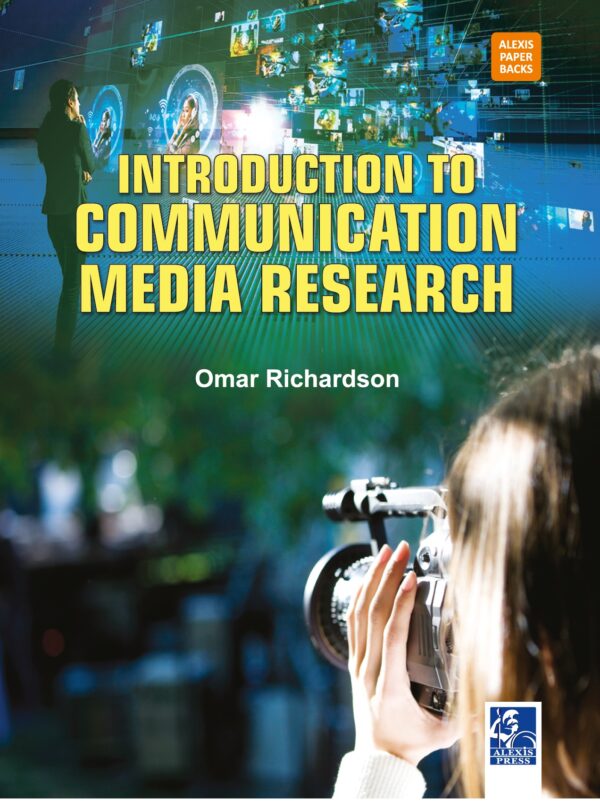 Introduction to Communication Media Research