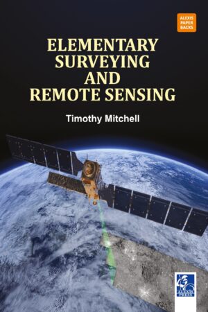 Elementary Surveying and Remote Sensing