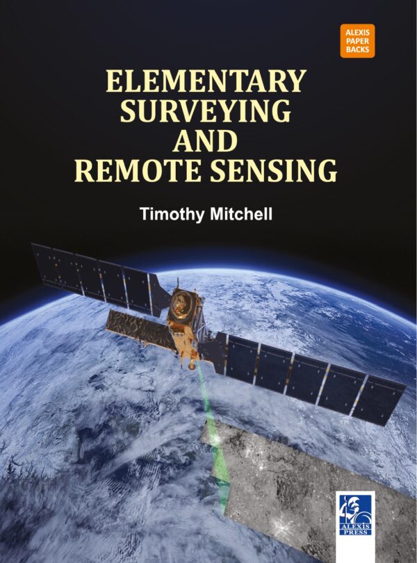 Elementary Surveying and Remote Sensing