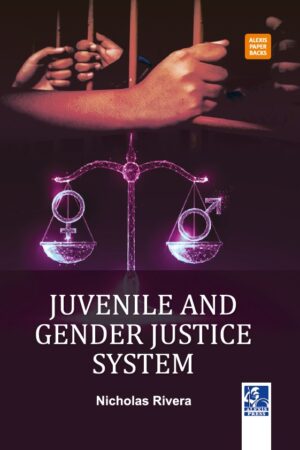 Juvenile and Gender Justice System