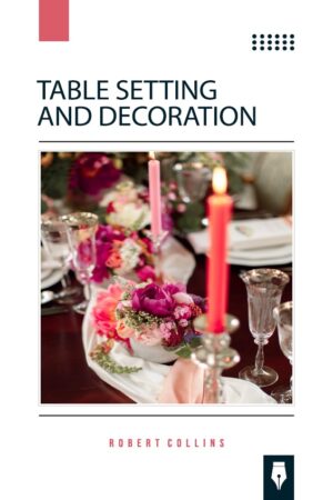 Table Setting and Decoration